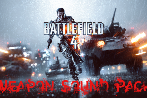 Battlefield 4 Weapon sound Pack